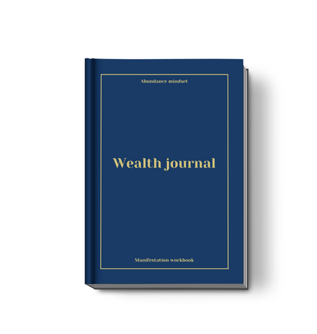 Wealth Journal- Manifestation and Abundant Mindset Book
